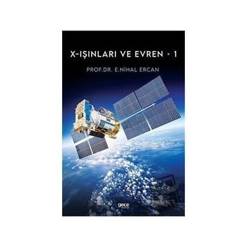 X Işınları ve Evren 1 - E. Nihal Ercan