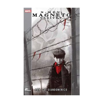 X Men Magneto Vasiyet - Greg Pak