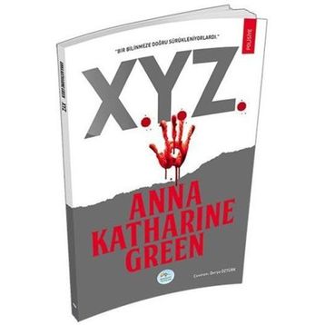 X.Y.Z. - Anna Katharine Green