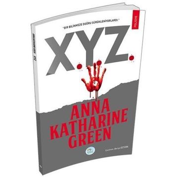 X.Y.Z. - Anna Katharine Green