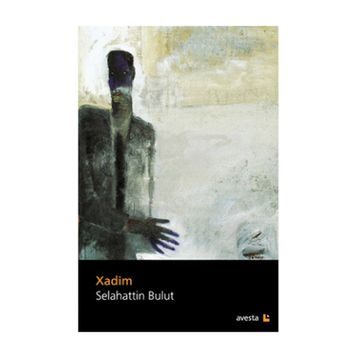 XADIM - SELAHATTIN BULUT