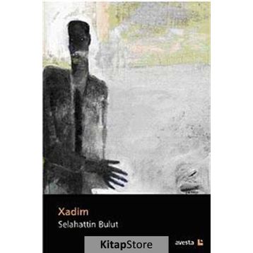 XADIM - SELAHATTIN BULUT
