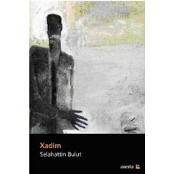 XADIM - SELAHATTIN BULUT