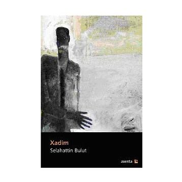 XADIM - SELAHATTIN BULUT