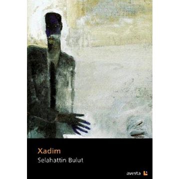 XADIM - SELAHATTIN BULUT
