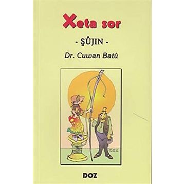 Xeta Sor - Şujin- - Cuwan Batu