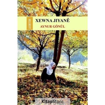 Xewna Jiyane - Aynur Gönül