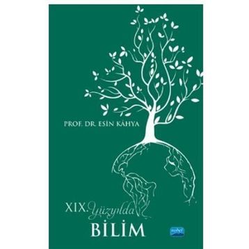 XIX. Yüzyılda Bilim Esin Kahya