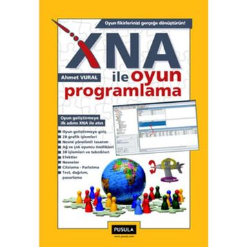 XNA ILE OYUN PROGRAMLAMA - AHMET VURAL