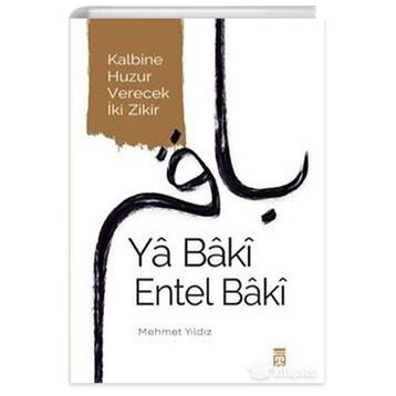 Ya Baki Entel Baki - Mehmet Yıldız