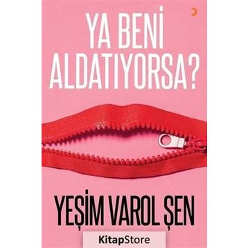 Ya Beni Aldatıyorsa? - Yeşim Varol Şen