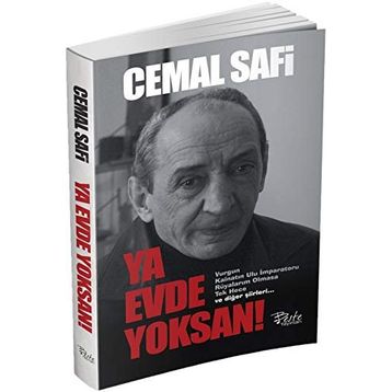 Ya Evde Yoksan! - Cemal Safi