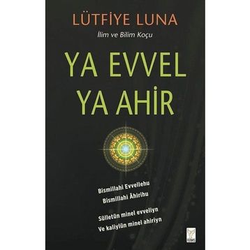 Ya Evvel Ya Ahir - Lütfiye Luna
