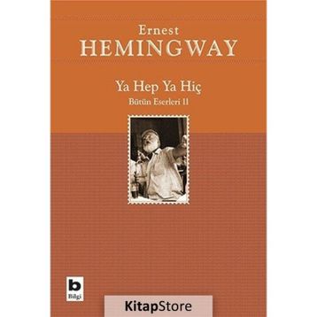 Ya Hep Ya Hiç - Ernest Hemingway