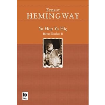 Ya Hep Ya Hiç - Ernest Hemingway