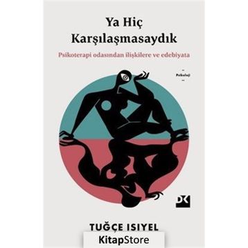Ya Hiç Karşılaşmasaydık - Tuğçe Isıyel