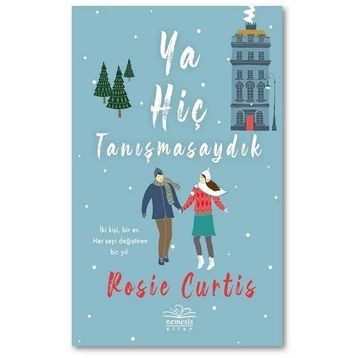 Ya Hiç Tanışmasaydık - Rosie Curtis
