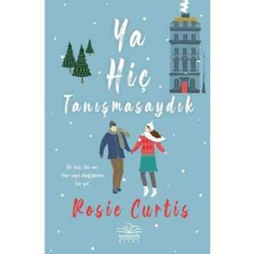 Ya Hiç Tanışmasaydık - Rosie Curtis