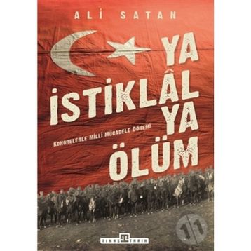 Ya İstiklal Ya Ölüm - İlber Ortaylı
