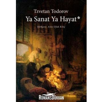 Ya Sanat Ya Hayat - Tzvetan Todorov