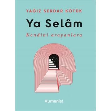Ya Selam - Yağız Serdar Kötük