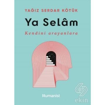 Ya Selam - Yağız Serdar Kötük