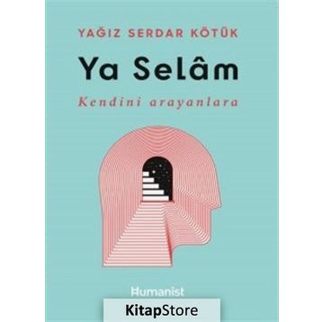 Ya Selam - Yağız Serdar Kötük