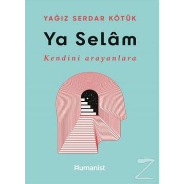 Ya Selam - Yağız Serdar Kötük