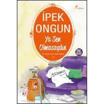 Ya Sen Olmasaydın - İpek Ongun