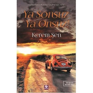 Ya Sonsuz Ya Onsuz! - Kerem Sen