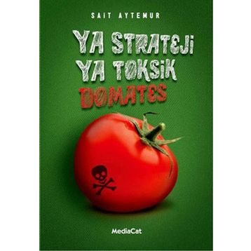 YA STRATEJI YA TOKSIK DOMATES - SAIT AYTEMUR