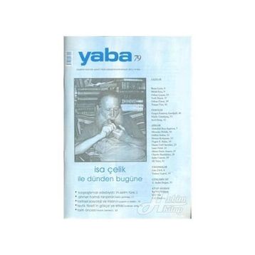 YABA EDEBIYAT DERGISI SAYI: 79 KÜLTÜR SANAT FIKIR DERGISI - KOLEKTIF