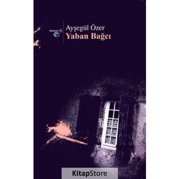 Yaban Bağcı - Ayşegül Özer