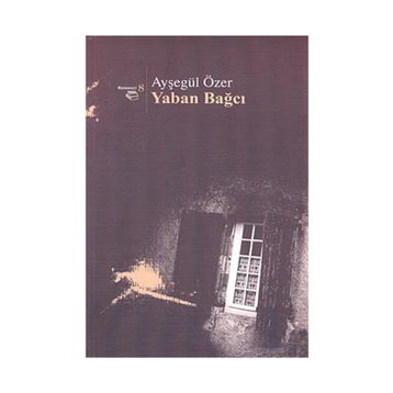 Yaban Bağcı - Ayşegül Özer