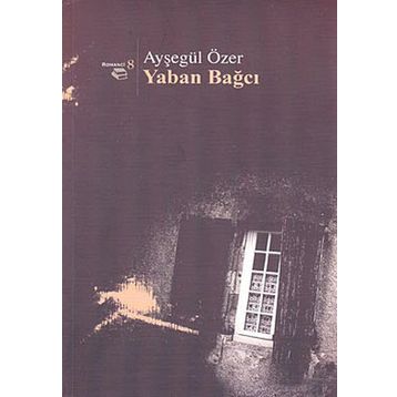 Yaban Bağcı - Ayşegül Özer