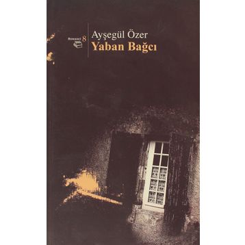 Yaban Bağcı - Ayşegül Özer