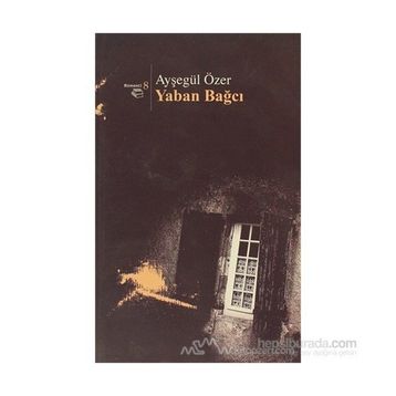 Yaban Bağcı - Ayşegül Özer