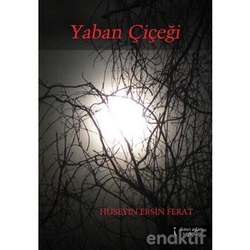 Yaban Çiçeği - Hüseyin Ersin Ferat