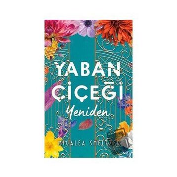 Yaban Çiçeği Yeniden Micalea Smeltzer