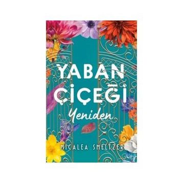 Yaban Çiçeği Yeniden Micalea Smeltzer