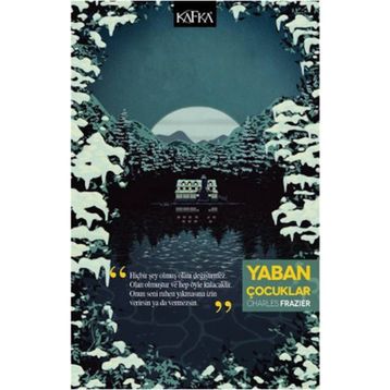 YABAN ÇOCUKLAR - CHARLES FRAZIER