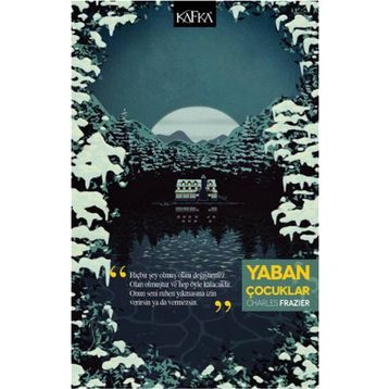 YABAN ÇOCUKLAR - CHARLES FRAZIER