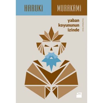Yaban Koyununun İzinde - Haruki Murakami