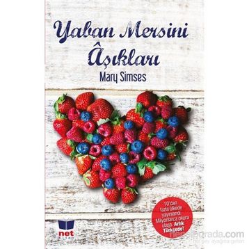 Yaban Mersini Aşıkları - Mary Simses