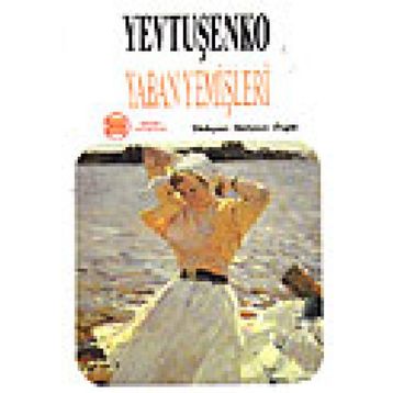 YABAN YEMİŞLERİ - YEVGENI YEVTUŞENKO