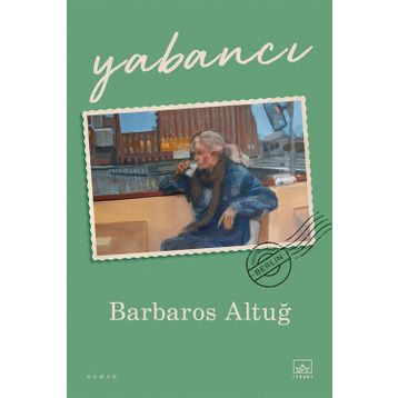 Yabancı - Barbaros Altuğ