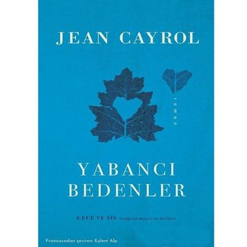 Yabancı Bedenler - Jean Cayrol