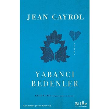 Yabancı Bedenler - Jean Cayrol