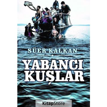 Yabancı Kuşlar - Süer Kalkan