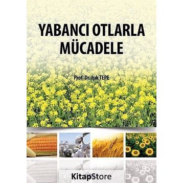 Yabancı Otlarla Mücadele - Işık Tepe